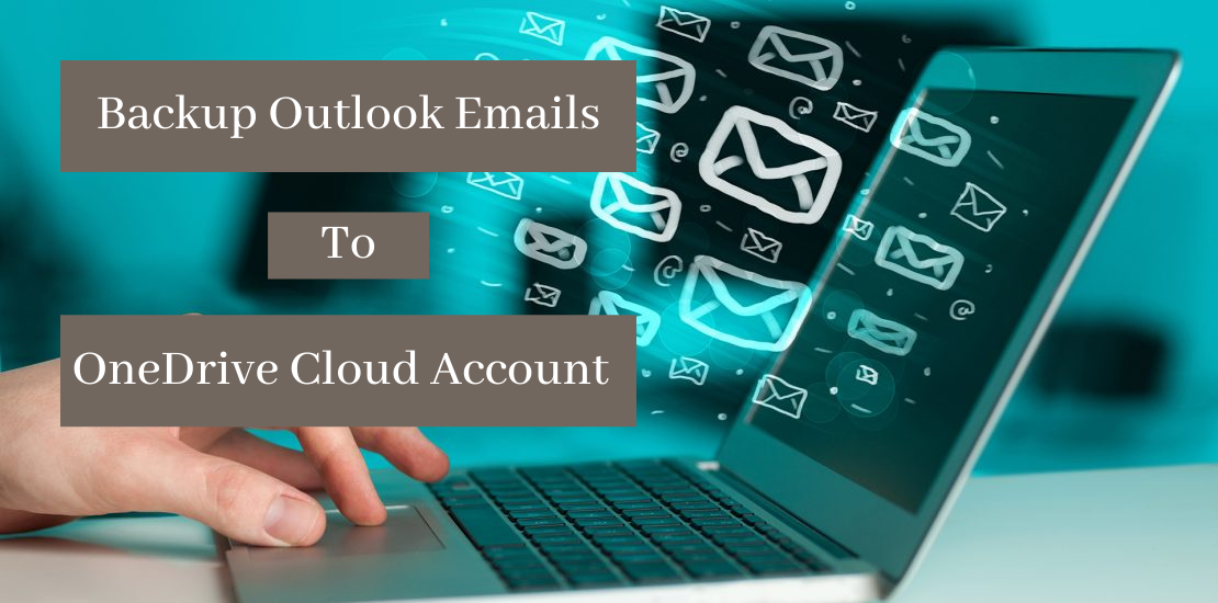 Backup Outlook Emails