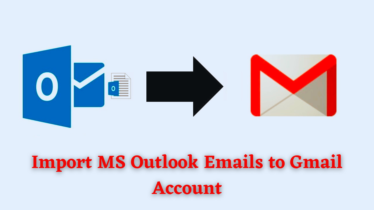 Outlook to Gmail
