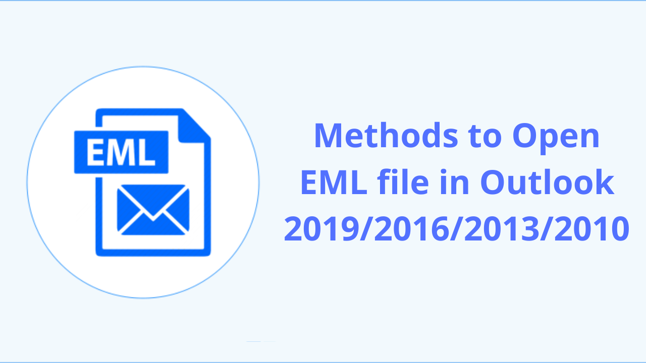 Open EML file in Outlook