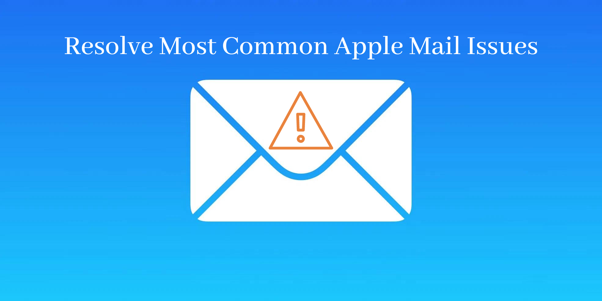 Apple Mail Issues